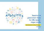 AudaCities ou pourquoi et comment les villes se doivent d’être audacieuses