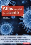 Atlas mondial de la santé par Gérard Salem et Florence Fourmet
