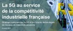 France Relance : La 5G au service de la compétitivité industrielle française. Le Gouvernement lance une stratégie nationale sur la 5G et les futures technologies de réseaux de télécommunications.